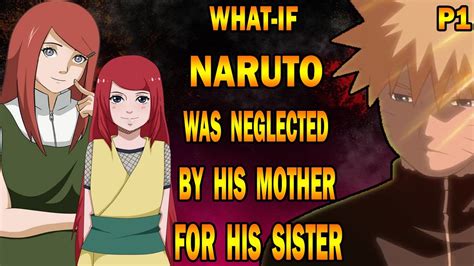 naruto hates his mother and sister fanfiction|Revenge and Neglect .